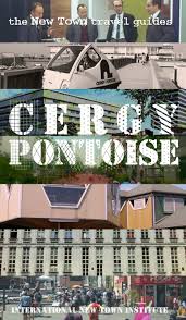20,547 likes · 1,086 talking about this. The New Town Travel Guides Cergy Pontoise By International New Town Institute Issuu