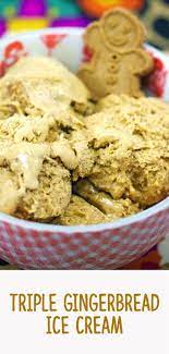 Triple Gingerbread Ice Cream Recipe Sweet Recipes Desserts Dessert Recipes Sweet Treats Desserts