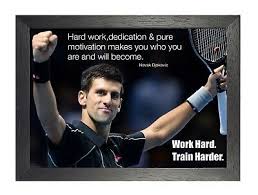 Well, i do feel that i carry the responsibility of representing my — novak djokovic. Novak Djokovic 4 Tennis Motivational Inspitational Poster Sport Quote Photo Play Ebay