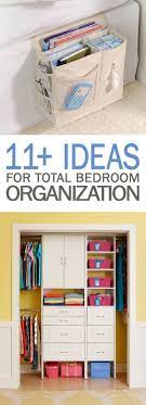 11 Ideas For Total Bedroom Organization 101 Days Of Organization Bedroom Organization Diy Organization Bedroom Organization Hacks Bedroom