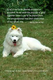 Maybe you would like to learn more about one of these? Pet Loss And Grief Support Center For Pet Loss Grief Pet Loss Grief Pet Loss Quotes Pet Loss