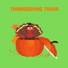 Harvest feast of thanksgiving take place? Thanksgiving Trivia Questions Answers 2021 Luvzilla