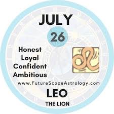 Your birthday number is as important as a karmic or life path number. July 26 Birthday Personality Zodiac Sign Compatibility Ruling Planet Element Health And Advice Futurescope