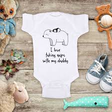 I Love Taking Naps With My Daddy Bear And Penguin Cute Baby Onesie Inf Hello Handmade Goods