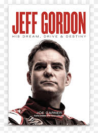 2018 monster energy nascar cup series schedule. Jeff Gordon His Dream Drive Destiny Canadian Motor Speedway Nascar Hall Of Fame Monster Energy Nascar Cup Series Nascar Poster Sports Film Png Pngwing