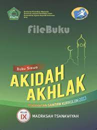 Akidah Akhlak Buku Siswa Kelas 9 Ix Kurikulum 2013 Revisi Kurikulum Buku