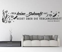 Wandtattoo Spruch Wer Keine Zukunft Hat Spruche Aufkleber Zitate Zitat 5d120 Wandtattoos Und Leinwandbilder Gunstig Mydruck Store Com