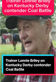 Coal Battle: Trainer Update for Kentucky Derby 2024