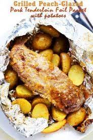Cover the meat loosely with foil and let it rest for 10 minutes so it finishes cooking. Grilled Peach Glazed Pork Tenderloin Foil Packet With Potatoes Diethood Diethood Pork Tenderloin Recipes Grilled Peaches Foil Packet Meals