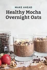 Mocha Overnight Oats Recipe Healthy Breakfast Recipes Recipes Overnight Oats