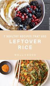 5 Creative Leftover Rice Recipes Because It S The One Pantry Staple That Seems To Last Forever Healthy Snacks Recipes Superfood Recipes Recipes