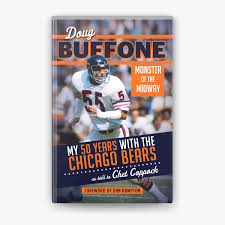 Doug Buffone: Monster of the Midway by Doug Buffone