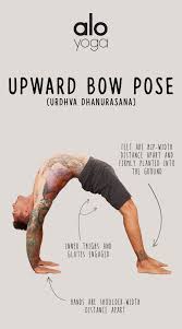 Open Your Heart Chakra In Upward Bow Pose These Tips For Alignment Will Keep You In Check Aloyoga Beagoddess Yoga Poses For Men Ashtanga Yoga Yoga For Men