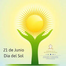 ¿quién me ayuda a encontrar fícilmente online, gratis y de manera veloz el día en que se. El Dia Del Sol Se Celebra El 21 De Cancilleria Honduras Facebook