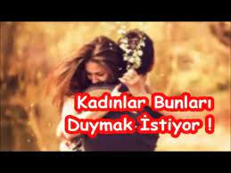 kadinlar bunlari duymak istiyor youtube