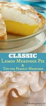 Classic Lemon Meringue Pie Recipe Recipe Meringue Pie Recipes Meringue Pie Desserts