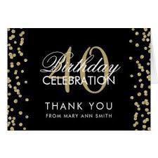 Thank You Gift Ideas For 40th Birthday Gold Black 40th Birthday Thank You Confetti Zazzle Com Birthday Thank You 40th Birthday Guestbook Birthday