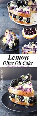 Best Italian Lemon Olive Oil Cake Recipe With Berries Recipe Lemon Olive Oil Cake Berries Recipes Diy Food Recipes