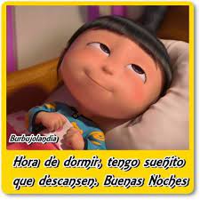 Pin By Brenda Lopez On Buena Noche Agnes Despicable Me Good Night Sweet Dreams Minions
