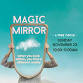 Magic Mirror — Spiral Mirror event in Kingston, NY