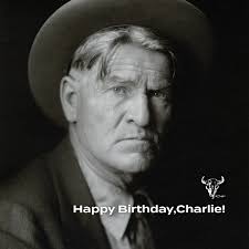🎉Happy Birthday to the Legendary Charlie Russell! 🎂🎨 Today, we celebrate  the icon of Western art, Charlie Russell, whose storytelling through paint  and sculpture captured the true spirit of the American West.