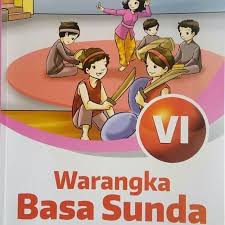 Kunci jawaban rancage diajar basa sunda kelas 3 guru ilmu sosial. Buku Bahasa Sunda Kls 6 Kanal Jabar