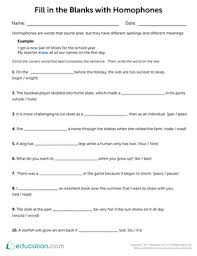 Start studying homophones (4th grade). Fill In The Blank With Homophones Worksheet Education Com