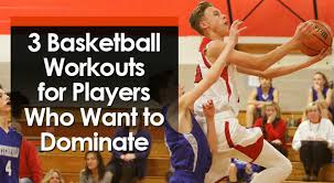 3 basketball workouts for players who