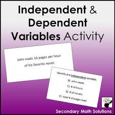Independent And Dependent Variables Activity By Secondary Math Solutions Teachers Pay Teachers Math Words Secondary Math Maths Solutions