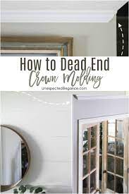 Crown molding is a great and inexpensive way to add a new look to any room. How To Dead End Crown Molding Unexpected Elegance
