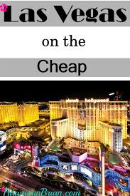 The Best Guides To Las Vegas In 2020 Las Vegas Trip Vegas Trip Las Vegas Tips