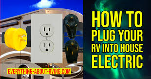 Maybe you would like to learn more about one of these? How To Plug Rv Into House Electric