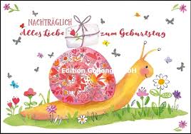 Check spelling or type a new query. Candeko Nachtraglich Alles Liebe Geburtstagskarte Mit Schnecke
