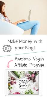 Our Vegan Affiliate Program Join Now Affiliate Programs Vegan Guide Social Media Photography