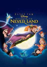 Peter Pan In Return To Neverland 2002 1000 X 1424 Disney Movie Rewards Return To Never Land Disney Cartoon Movies