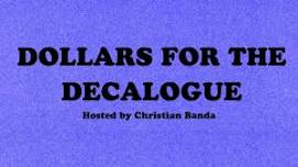 Dollars For The Decalogue
