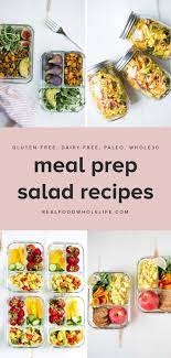 10 Healthy Salad Recipes Perfect For Lunch Meal Prep Real Food Whole Life Vegetarian Salad Recipes Real Food Recipes Vegetarian Recipes