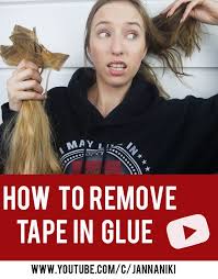 Video How To Remove Tape In Hair Extension Glue From Your Hair Janna Niki Youtube Tape In Hair Extensions Glue In Hair Extensions Extensions For Thin Hair