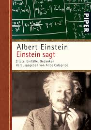 Erfahrungsberichte zu wann wurde albert einstein geboren analysiert. Einstein Sagt Von Albert Einstein Piper