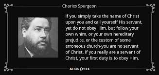 Charles Spurgeon quote: If you simply take the name of Christ upon you...