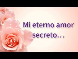 Imagenes De Gatitos Con Frases De Amor Frasesdeamor Youtube Mi Eterno Amor Secreto Amor Secreto Mi Amor Eterno