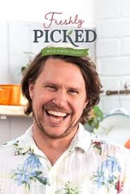 Freshly Picked with Simon Toohey: Season 1, Episode 3
