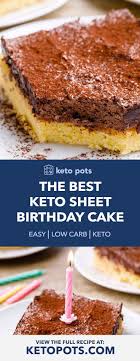 I wanted to make her birthday cake low carb, grain free, sugar free, dairy free and super delicious. Low Carb Keto Sheet Birthday Cake With Chocolate Frosting Keto Pots