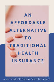 An Affordable Alternative To Traditional Health Insurance In 2020 Affordable Health Insurance Affordable Health Insurance Plans Health Insurance Options