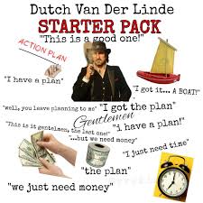 I Ve Made A Dutch Van Der Linde Starterpack Reddeadredemption2 Reddeadredemption2mem Red Dead Redemption Funny Red Dead Redemption Ii Red Dead Redemption Ps4