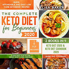 Keto cookbooks provide a large variety of tools to help you succeed, including meal plans, practical tips, scientific explanations of ketosis, and much more. The Complete Keto Diet For Beginners 2020 By Elisa Baker Audiobook Audible Com