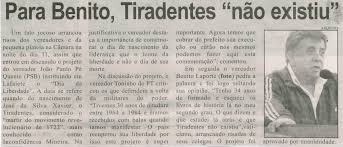Para Benito, Tiradentes não existiu. Jornal Correio de Minas, Conselheiro  Lafaiete, 15 ago. 2015, p. 06