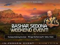 Bashar Sedona Weekend Event