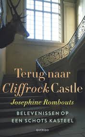 Bol Com Terug Naar Cliffrock Castle Josephine Rombouts 9789021418056 Boeken Boeken Schotse Kastelen Boekenclub
