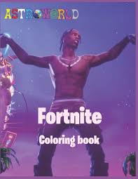 In the image you can see the leaked travis scott skin, although it is a bit in a tweet posted earlier this morning, the official fortnite game posted the following tweet which all but confirms the travis scott concert. Fortnite Coloring Book Special Edition Travis Scott Astronomical Fortnite Coloring Book 50 Premium Coloring Pages Amazon Co Uk Print Blu Books